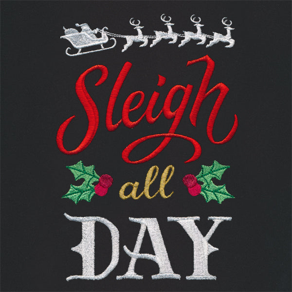 Sleigh All Day