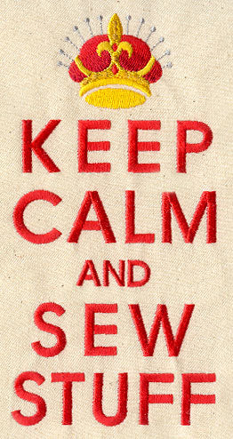 Keep Calm and Sew Stuff