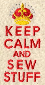 Keep Calm and Sew Stuff