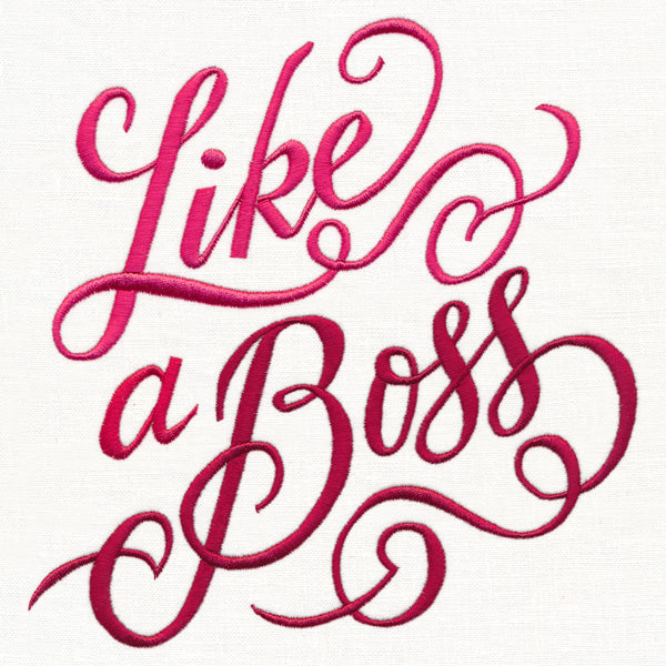 Like a Boss