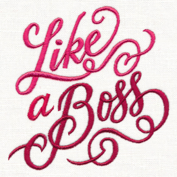 Like a Boss