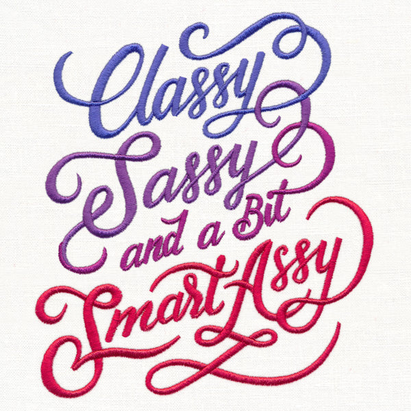 Classy, Sassy, and a Bit Smart Assy