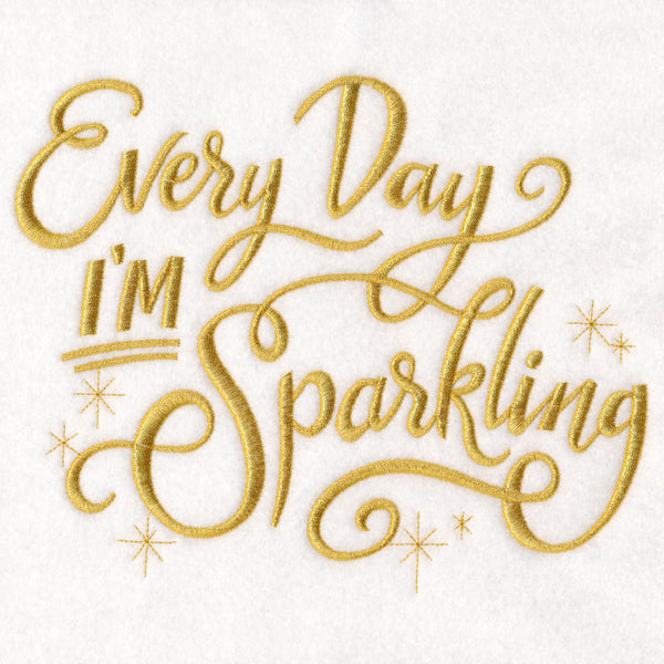 Every Day I'm Sparkling
