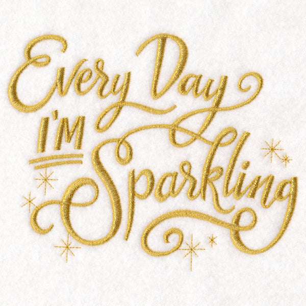 Every Day I'm Sparkling