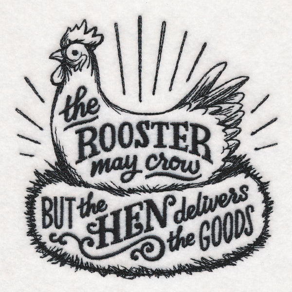 The Hen Delivers the Goods