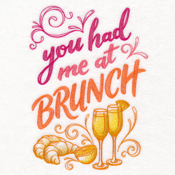 You Had Me at Brunch