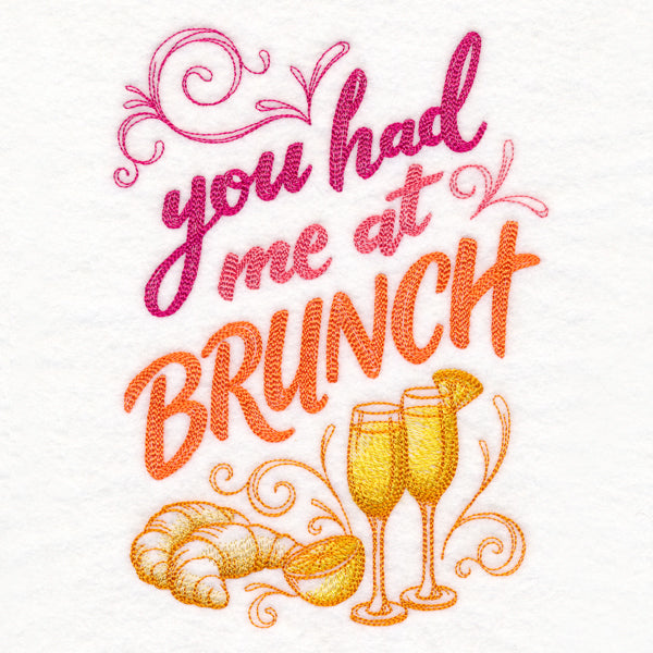 You Had Me at Brunch