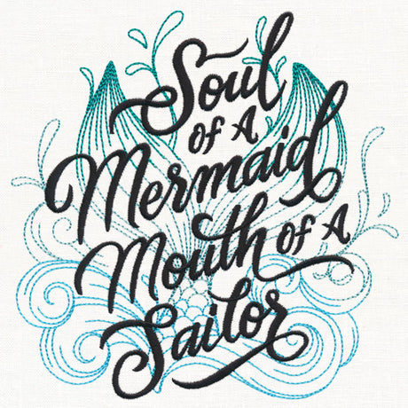 Soul of a Mermaid, Mouth of a Sailor