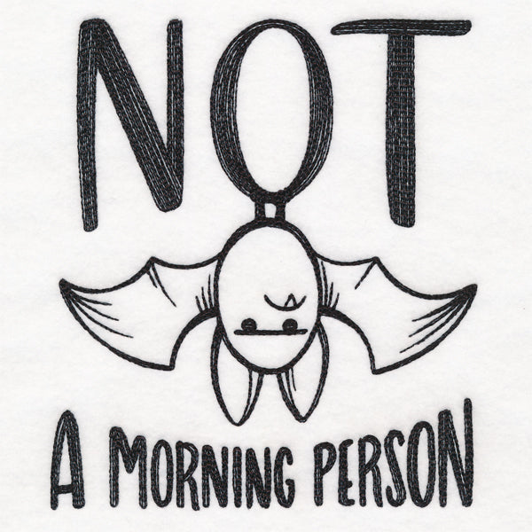 Not a Morning Person
