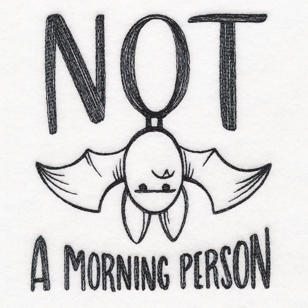 Not a Morning Person