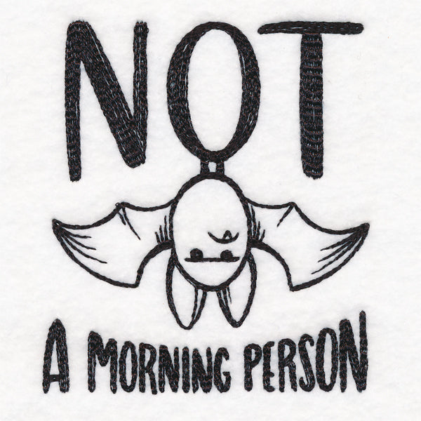 Not a Morning Person