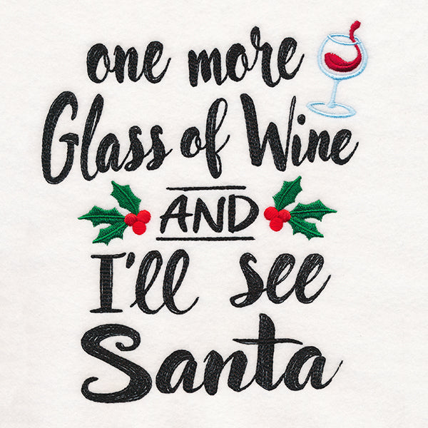 One More Glass of Wine and I'll See Santa