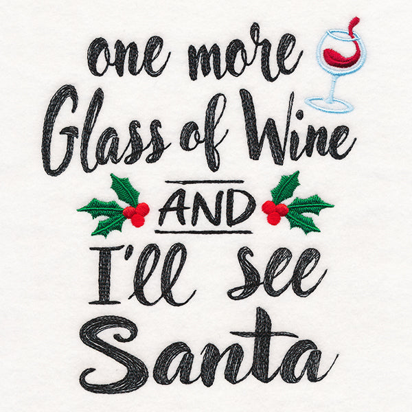 One More Glass of Wine and I'll See Santa