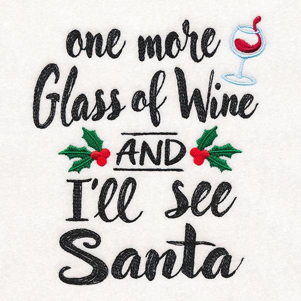 One More Glass of Wine and I'll See Santa