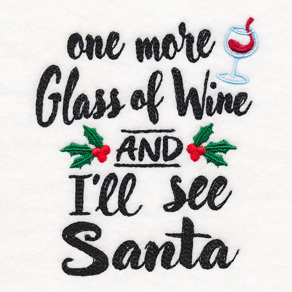 One More Glass of Wine and I'll See Santa