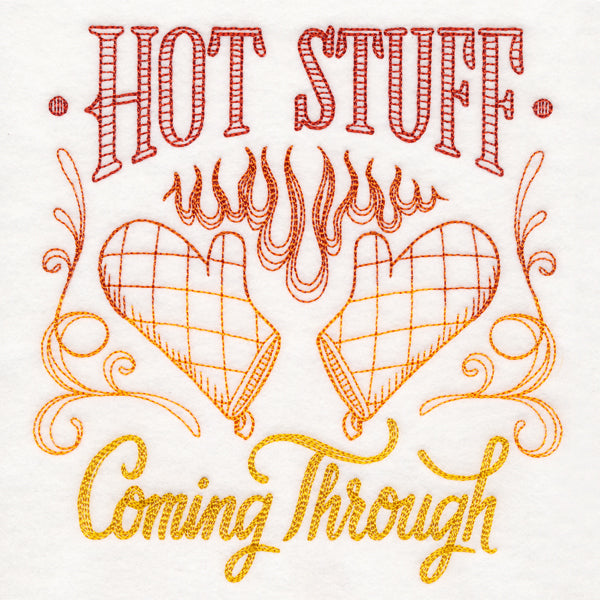 Hot Stuff Coming Through