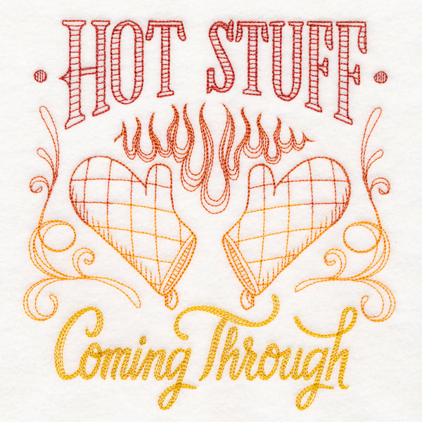 Hot Stuff Coming Through