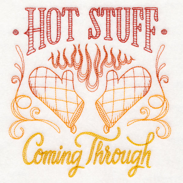 Hot Stuff Coming Through