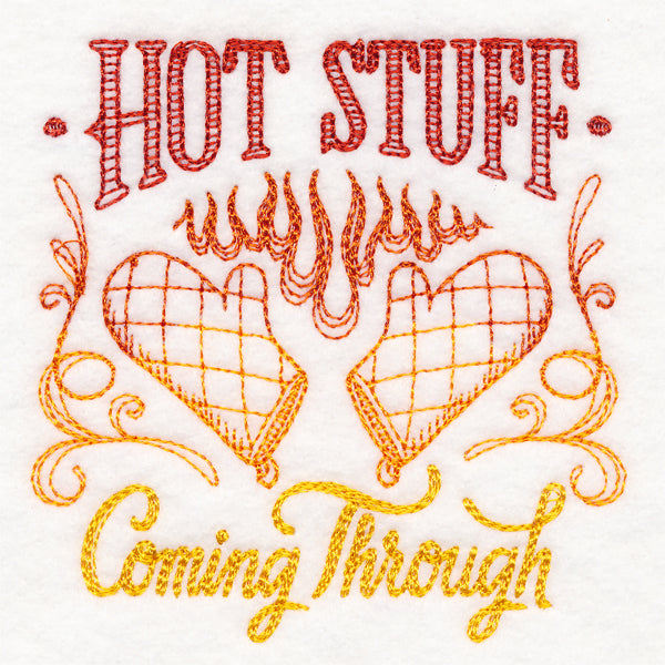 Hot Stuff Coming Through