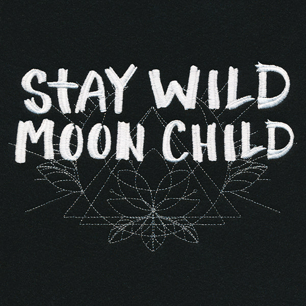 Stay Wild Moon Child