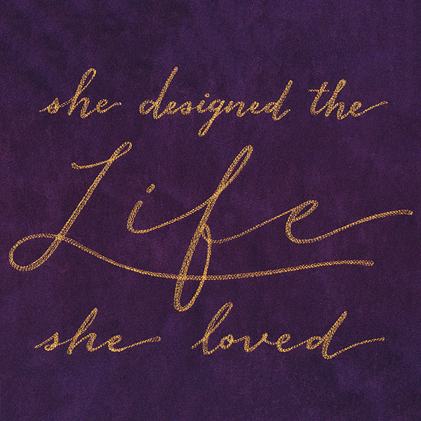 She Designed the Life She Loved