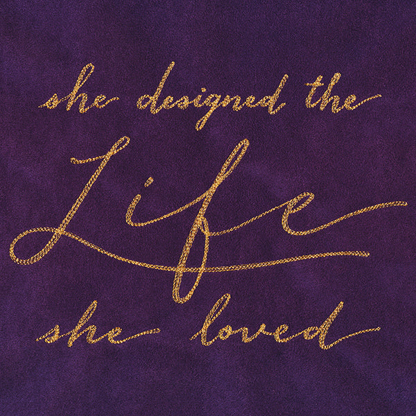 She Designed the Life She Loved