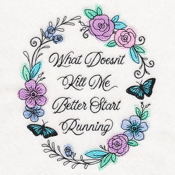 What Doesn't Kill Me