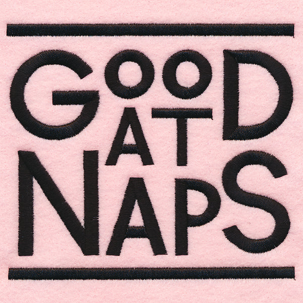 Good At Naps