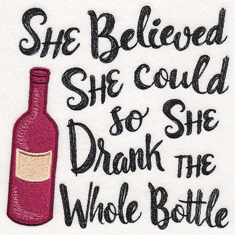 So She Drank the Whole Bottle