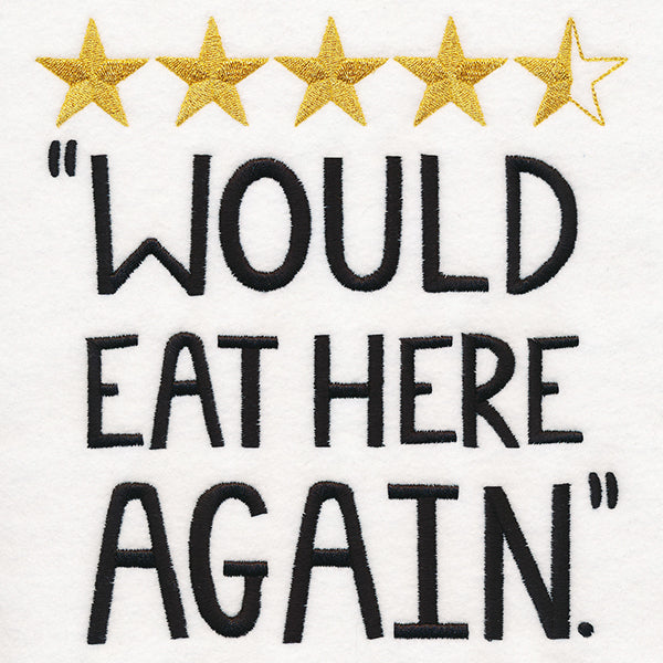 Would Eat Here Again