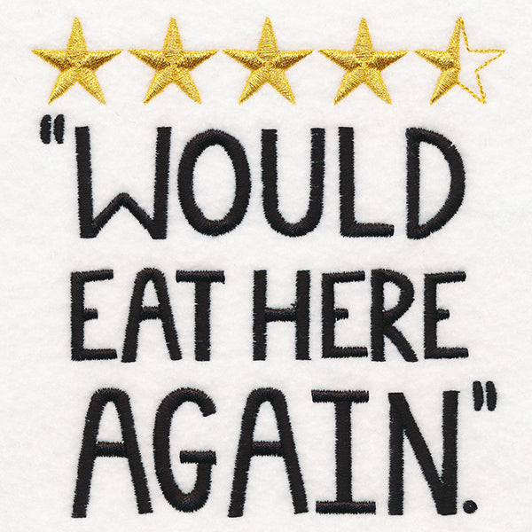 Would Eat Here Again