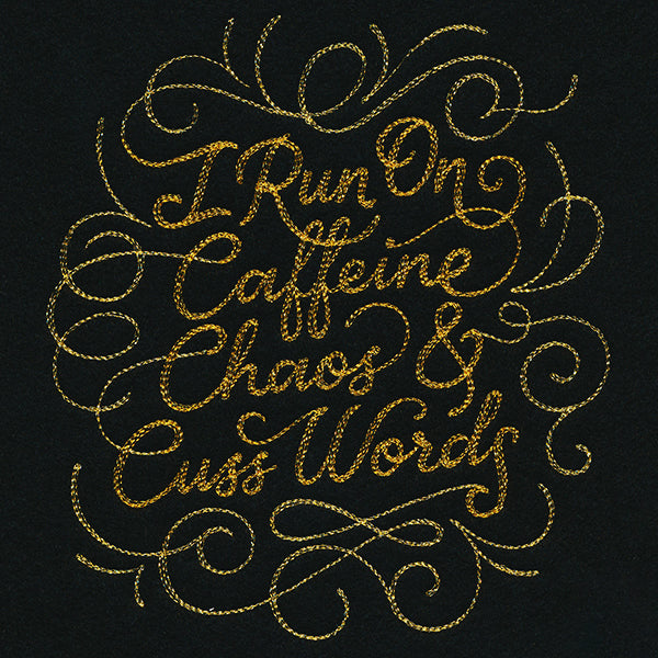 Caffeine, Chaos, & Cuss Words