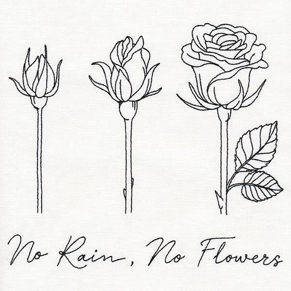 No Rain No Flowers