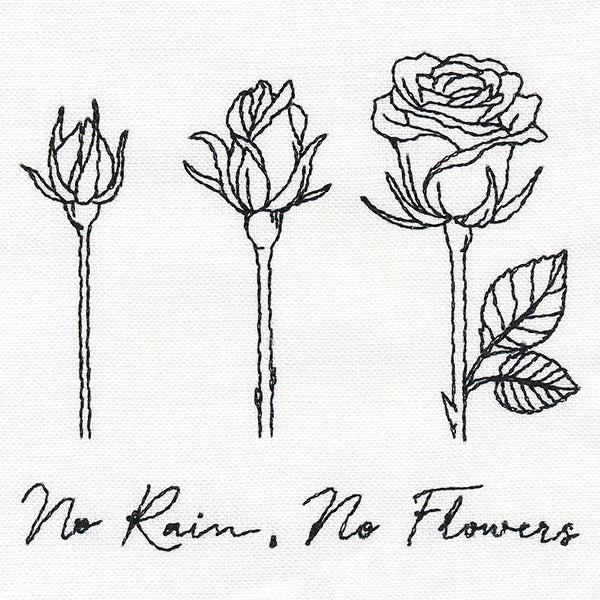 No Rain No Flowers