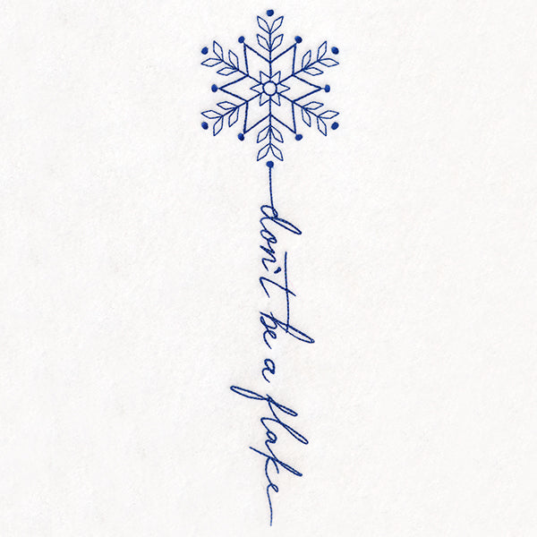 Don't Be a Flake