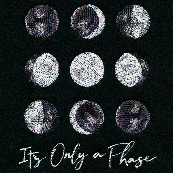 It's Only a Phase Moons