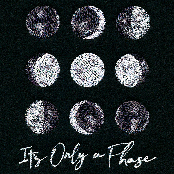 It's Only a Phase Moons