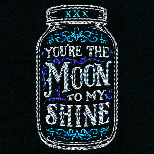 You're The Moon to My Shine
