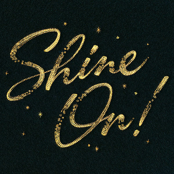 Shine On!