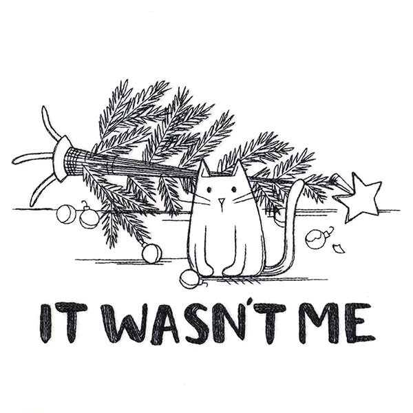 Digitally downloadable machine embroidery design of a cat beside a fallen tree with stitched text: It wasnt me.