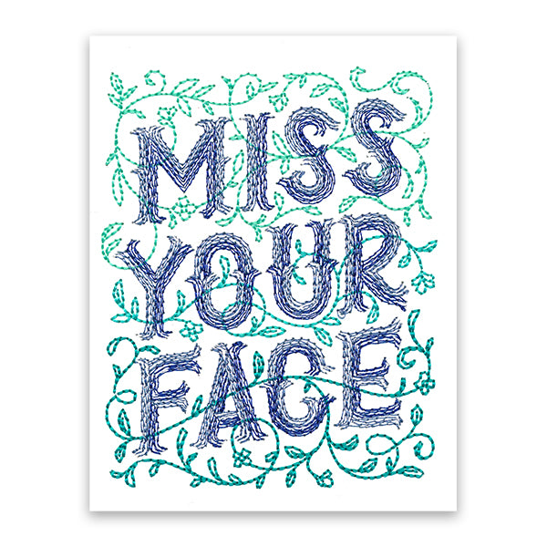 Miss Your Face (Cardstock)
