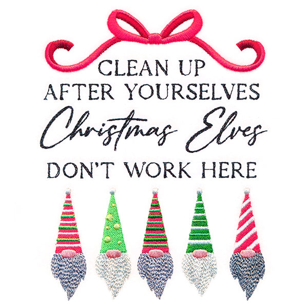 Christmas Elves Don't Work Here