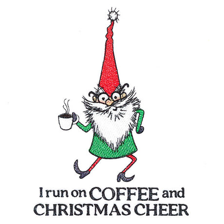 I Run on Coffee and Christmas Cheer Gnome