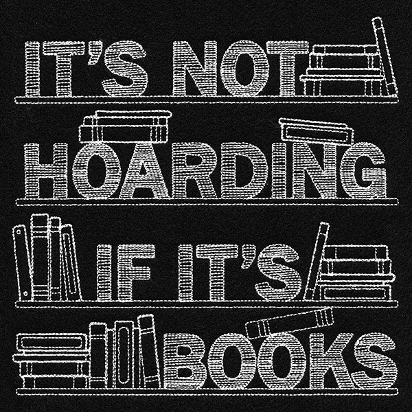 It's Not Hoarding If It's Books