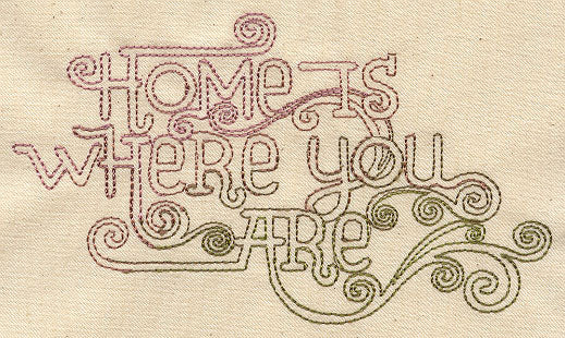 Home Is Where You Are