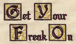 Get Your Freak On