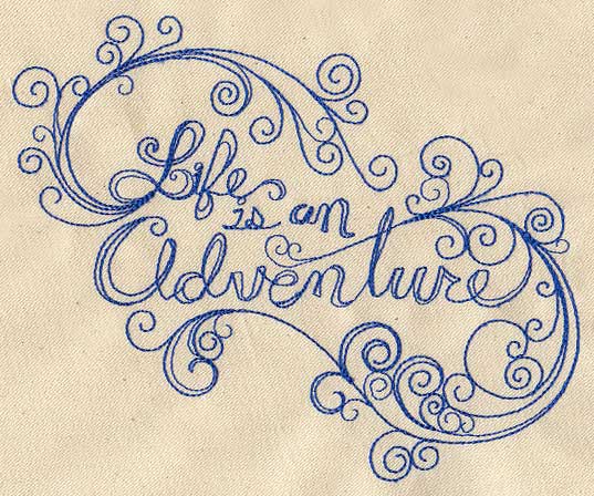 Life Is an Adventure
