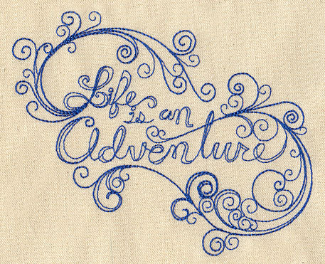 Life Is an Adventure