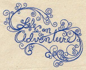Life Is an Adventure