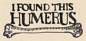 I Found This Humerus